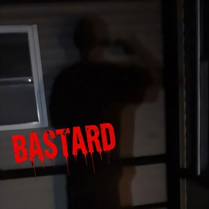 BASTARD (Explicit)