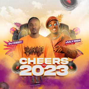 Cheers to 2023 (feat. July_sign)