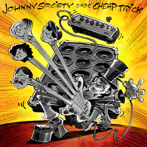 Johnny Society Sings Cheap Trick