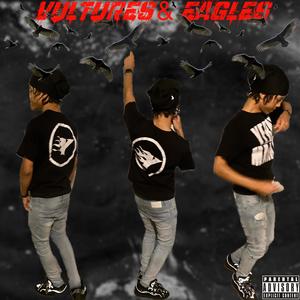 Vultures & Eagles (Explicit)