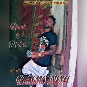 Road 2 Riches (Explicit)