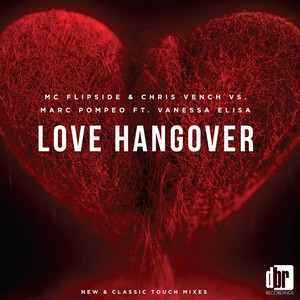 Love Hangover (MC Flipside & Chris Vench Remix)