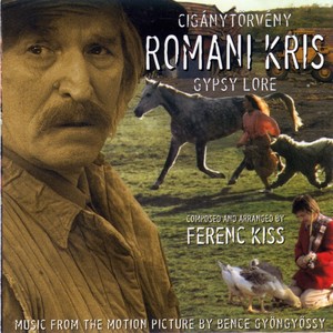 Romani Kris (Cigánytörvény) (Original Motion Picture Soundtrack)