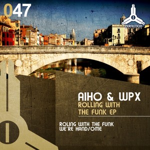 Rolling With The Funk (Original Mix)