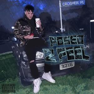 POSED 2 FEEL (Explicit)