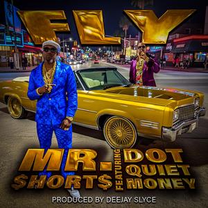 FLY (feat. Quiet money dot) (Explicit)