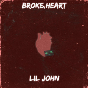 Broken Heart (Explicit)