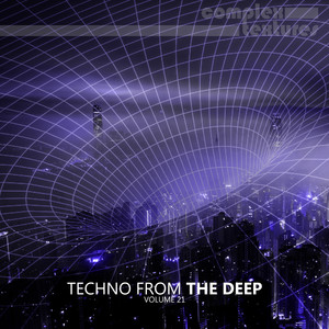 Techno from the Deep, Vol. 21 (Explicit)