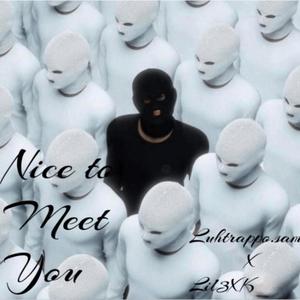 Nice To Meet You (feat. Lil3xk)