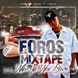 Foros Mixtape (Explicit)