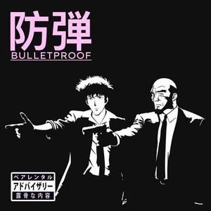 bulletproof!++