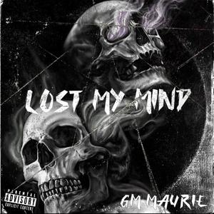 Lost My Mind (Explicit)