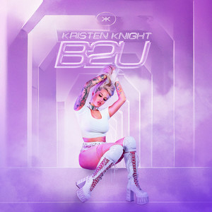 Kristen Knight - B2U (Explicit)