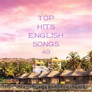 TOP HITS ENGLISH SONGS 49