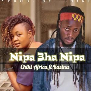 Nipa 3ha nipa(feat. Kasina)