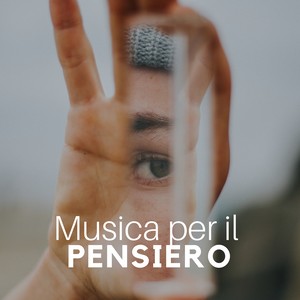 Musica per il Pensiero - CD di Canzoni per Pensieri Positivi Prime