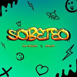 Sobeteo (feat. Momi Lr) (Explicit)