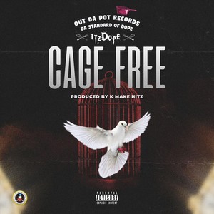 Cage Free (Explicit)