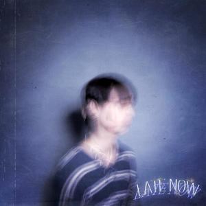 Late now(Feat. Dive) (Explicit)