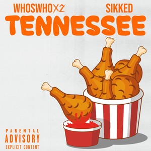 Tennesse (Explicit)