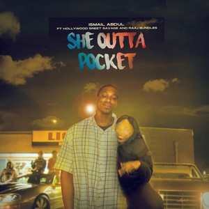 She Outta Pocket (feat. Hollywood Street Savage & Raaj Bundles) [Explicit]