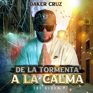 De la Tormenta a la Calma (Explicit)