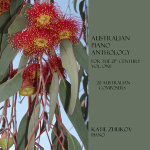 Australian Piano Anthology for the 21st Century, Vol. 1