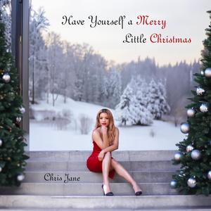 Have Yourself A Merry Little Christmas