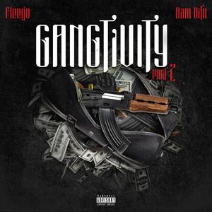 Gangtivity, Pt. 2 (Explicit)