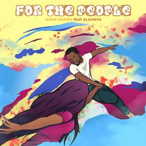For The People(feat. Elisheva)