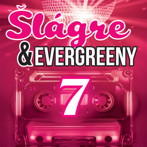 Šlágre & Evergreeny 7