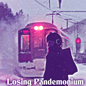 Losing Pandemonium