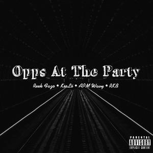 Opps At The Party (feat. KsoLo, APM Wavy & RKB) [Explicit]