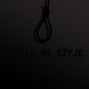 Pętla Na Szyje (Explicit)