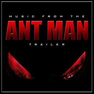 Music From the "Ant-Man" Trailer (Cover Version)