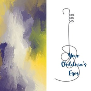 Your Children's Eyes