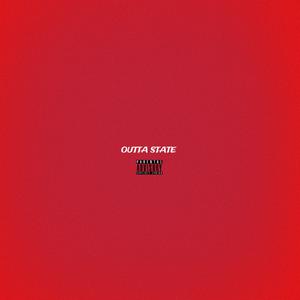 Outta State (feat. Zi Duffy) (Explicit)