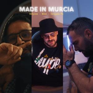 Made in Murcia (feat. Andy Dubman & Delgado Mc|Explicit)