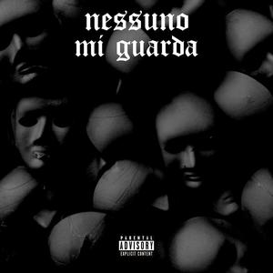 NESSUNO MI GUARDA (Explicit)