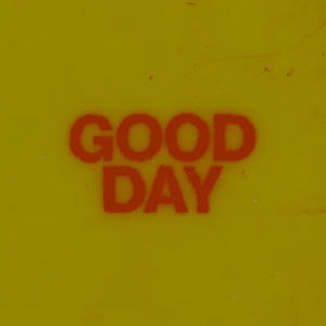Good Day (Explicit)