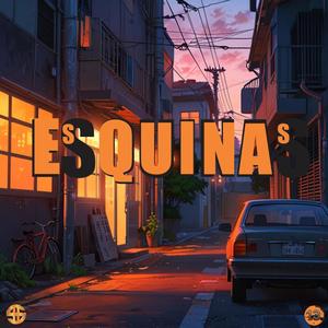 Esquinas (Explicit)