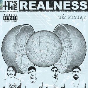 It's the Realness: The Mixtape (Explicit)