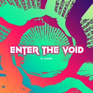 Enter The Void