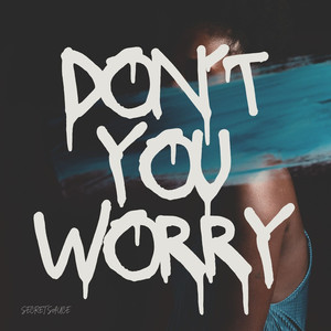Don't You Worry