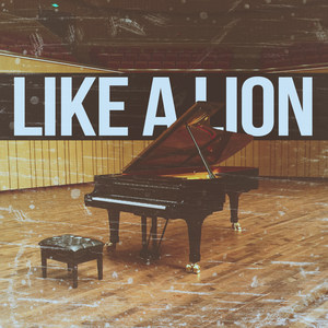 Like a Lion (Tribute to Mark Forster) [Piano Version]