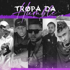 Tropa da Humble (Explicit)