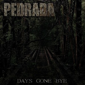 Days Gone Bye