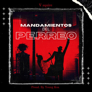 Mandamientos del Perreo (Explicit)