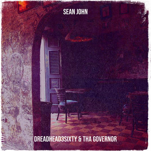 DreadHead3Sixty - Sean John (Explicit)