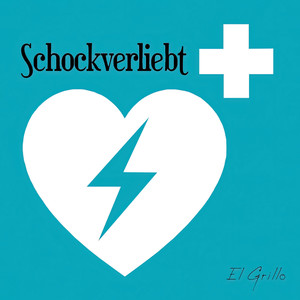 El Grillo - Schockverliebt